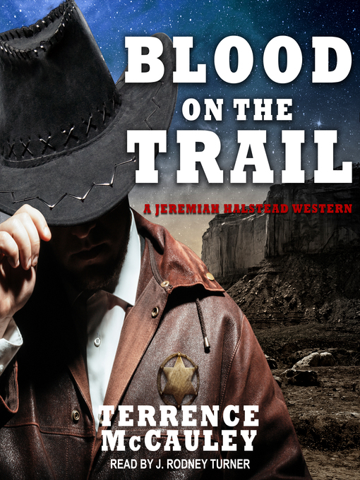 Title details for Blood on the Trail by Terrence McCauley - Available